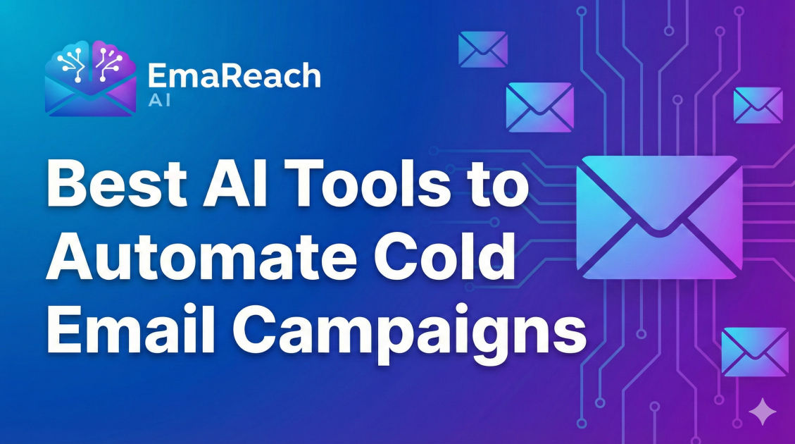 Best AI Tools to Automate Cold Email Campaigns