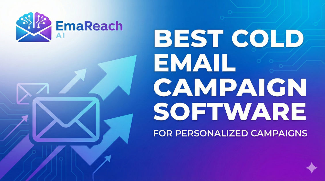 Best Cold Email Campaign Software for Personalized Campaigns