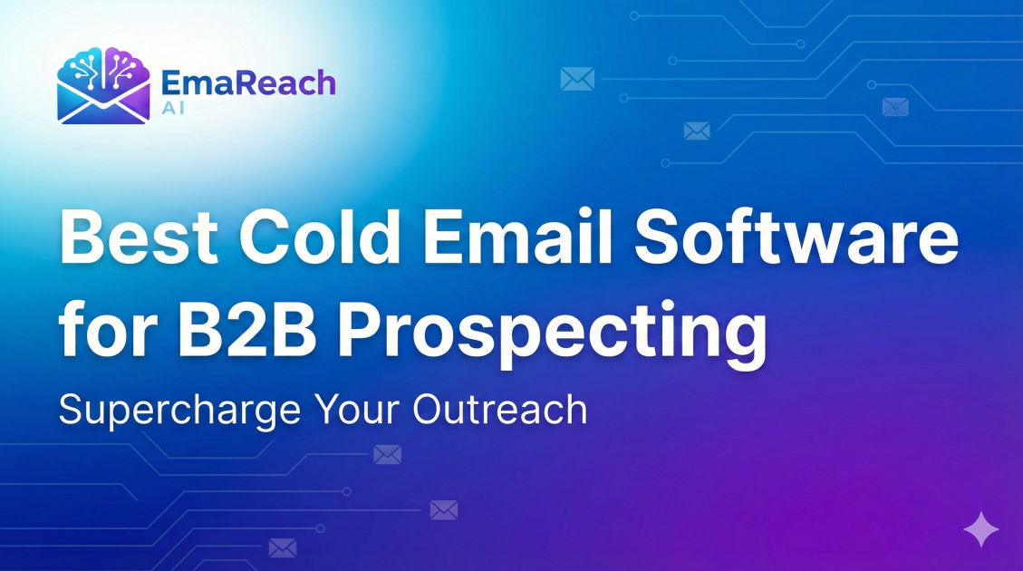 Best Cold Email Software for B2B Prospecting