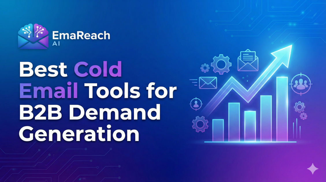 Best Cold Email Tools for B2B Demand Generation