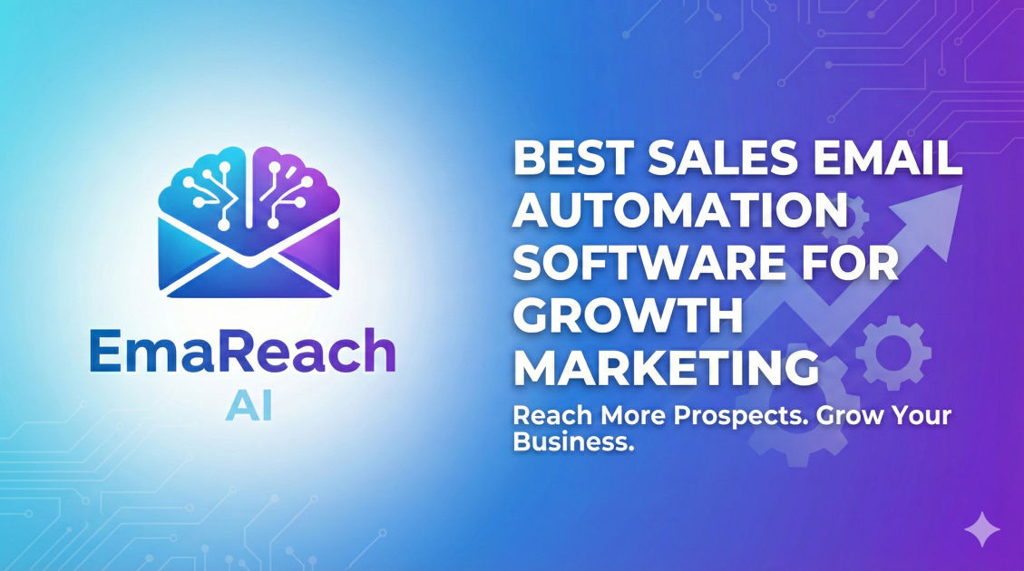 Best Sales Email Automation Software for Growth Marketing
