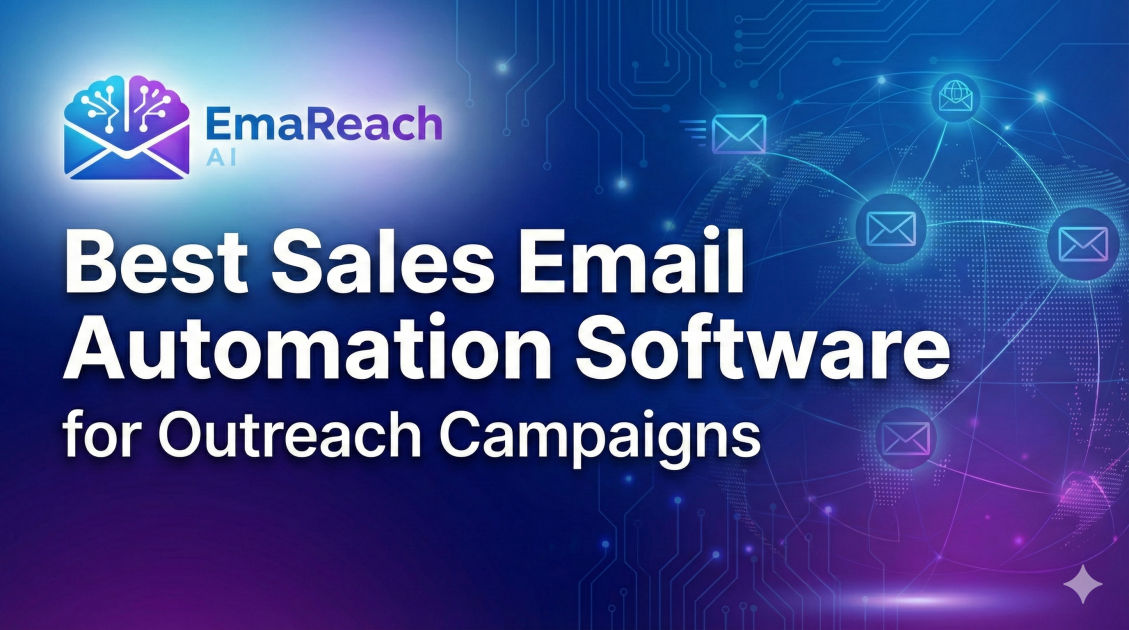 Best Sales Email Automation Software for Outreach Campaigns