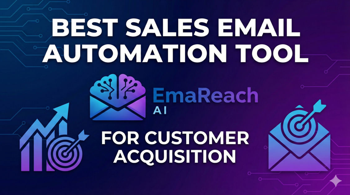 Best Sales Email Automation Tool for Customer Acquisition