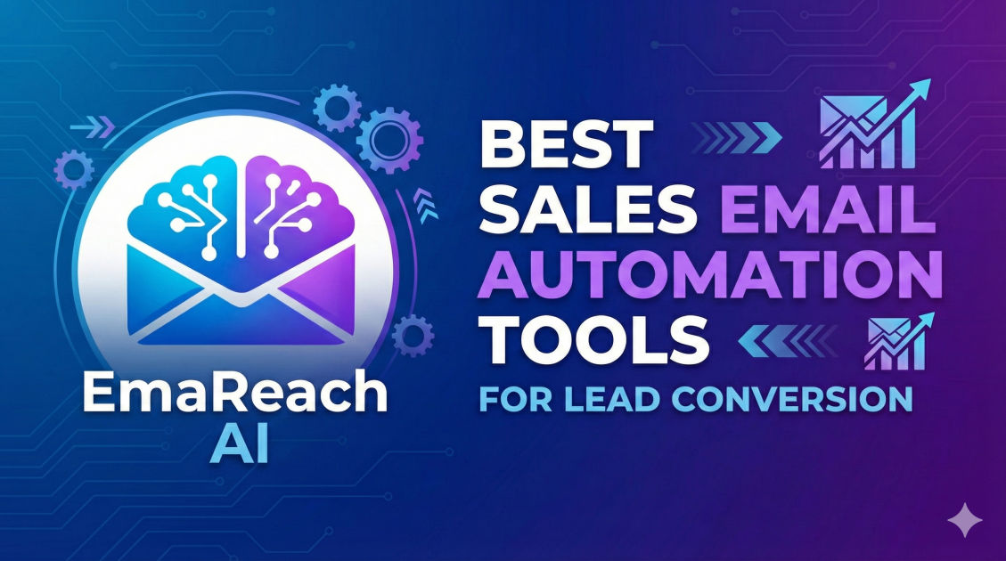 Best Sales Email Automation Tools for Lead Conversion