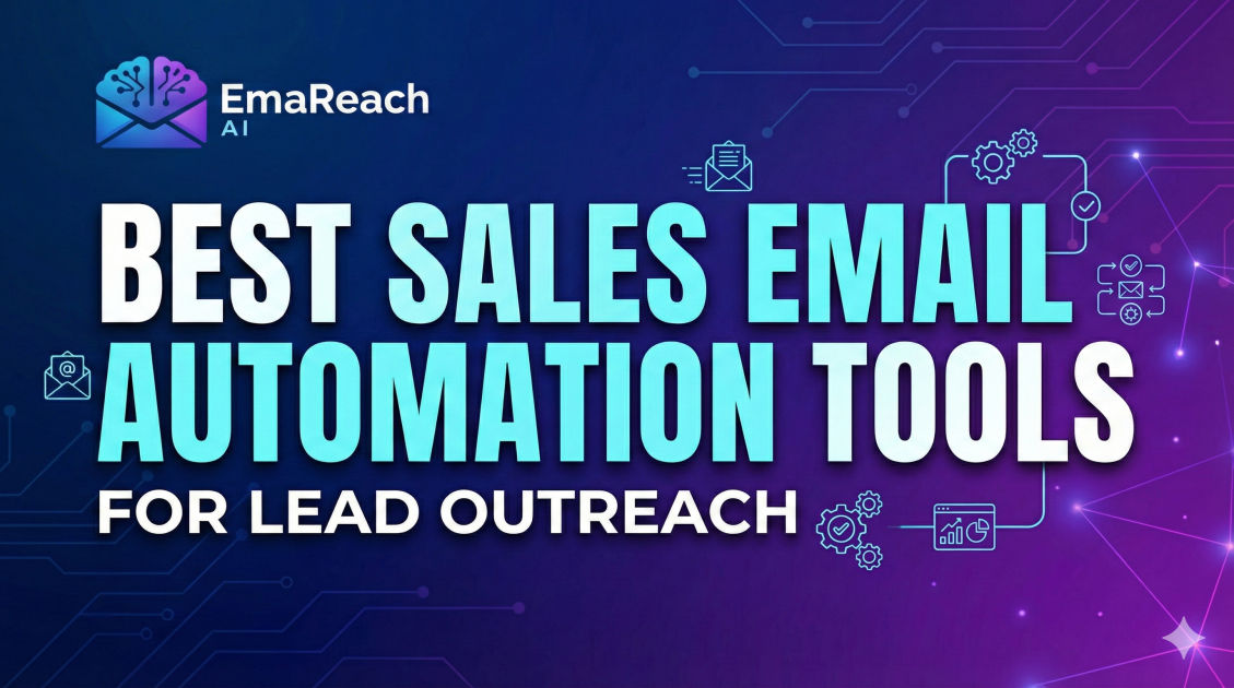 Best Sales Email Automation Tools for Lead Outreach