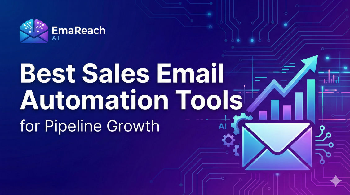 Best Sales Email Automation Tools for Pipeline Growth