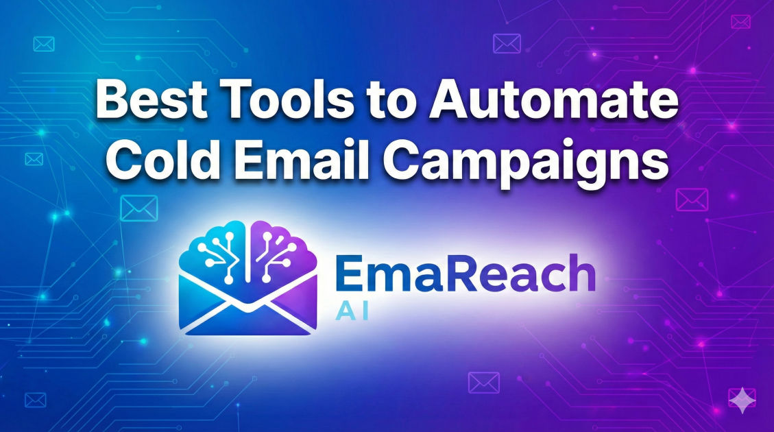Best Tools to Automate Cold Email Campaigns