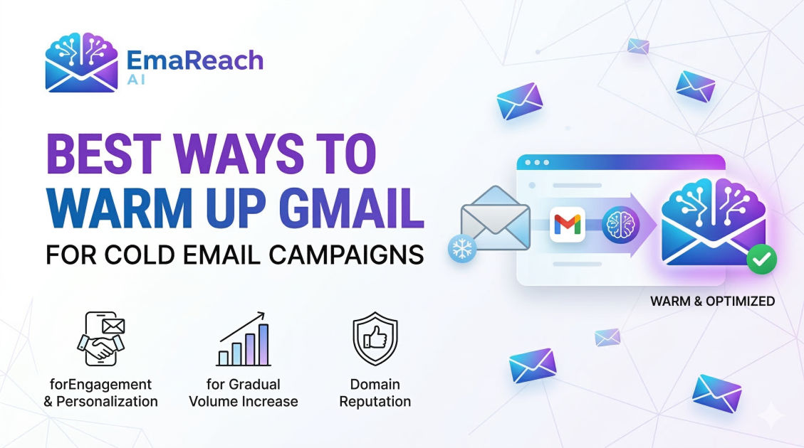 Best Ways to Warm Up Gmail for Cold Email Campaigns