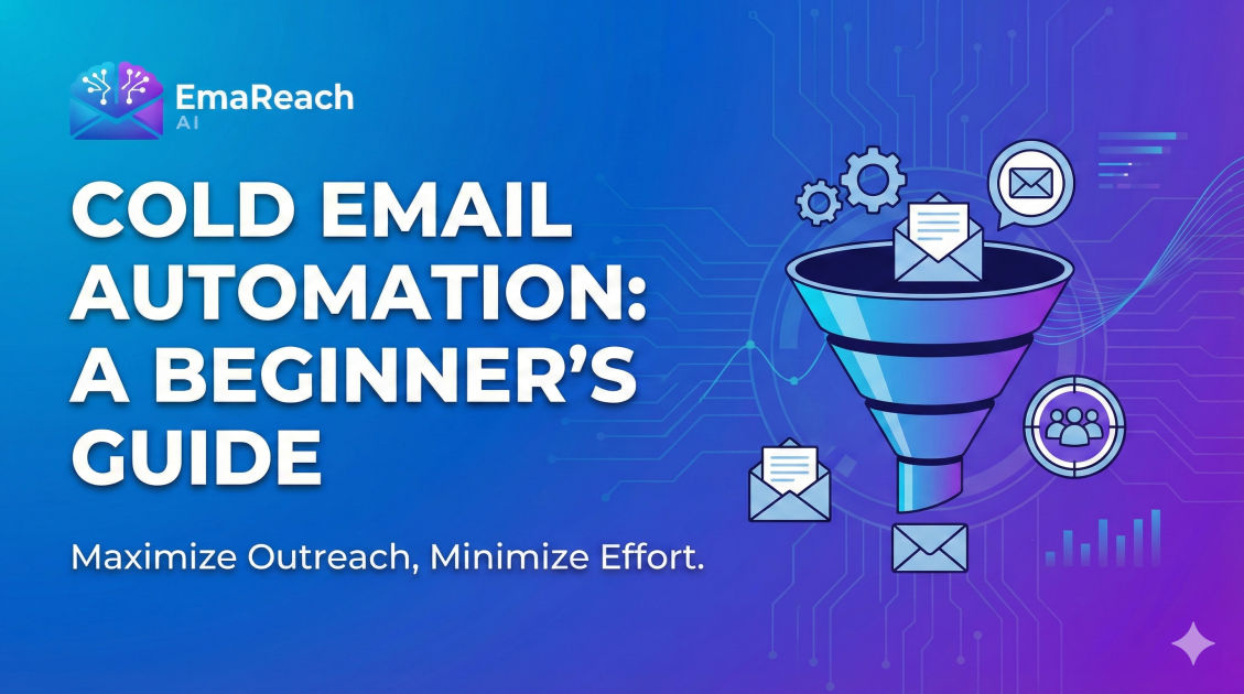 Cold Email Automation: A Beginner’s Guide