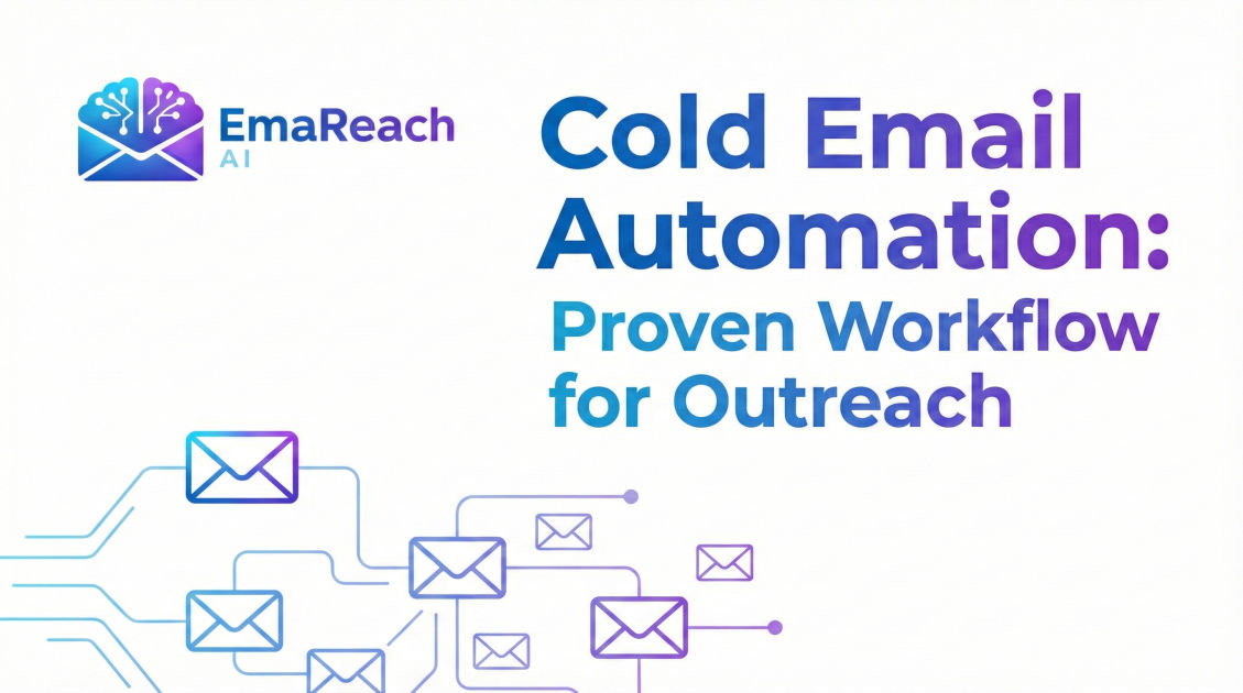 Cold Email Automation: Proven Workflow for Outreach