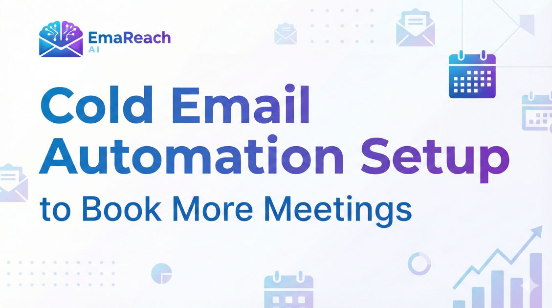 Cold Email Automation Setup to Book More Meetings
