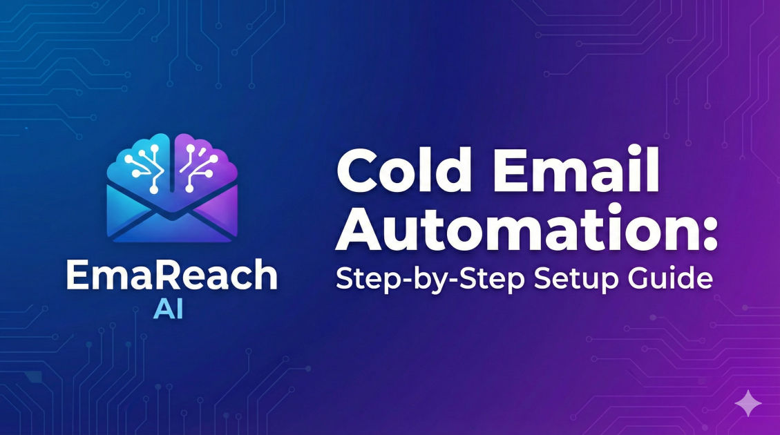 Cold Email Automation: Step-by-Step Setup Guide