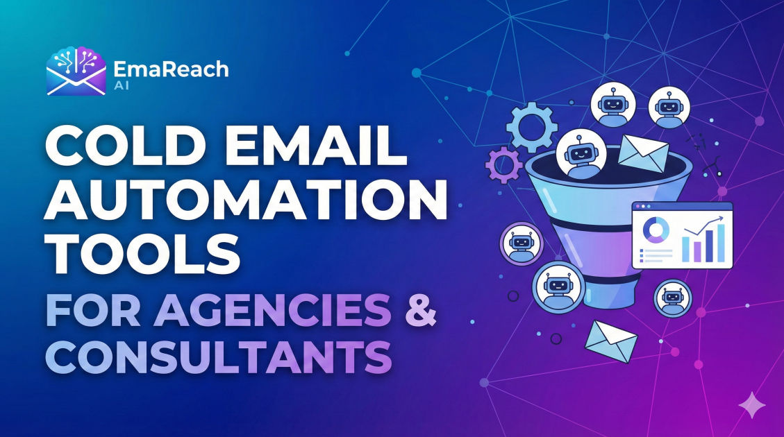 Cold Email Automation Tools for Agencies & Consultants