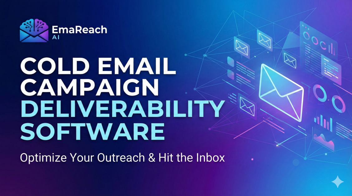Cold Email Campaign Deliverability Software
