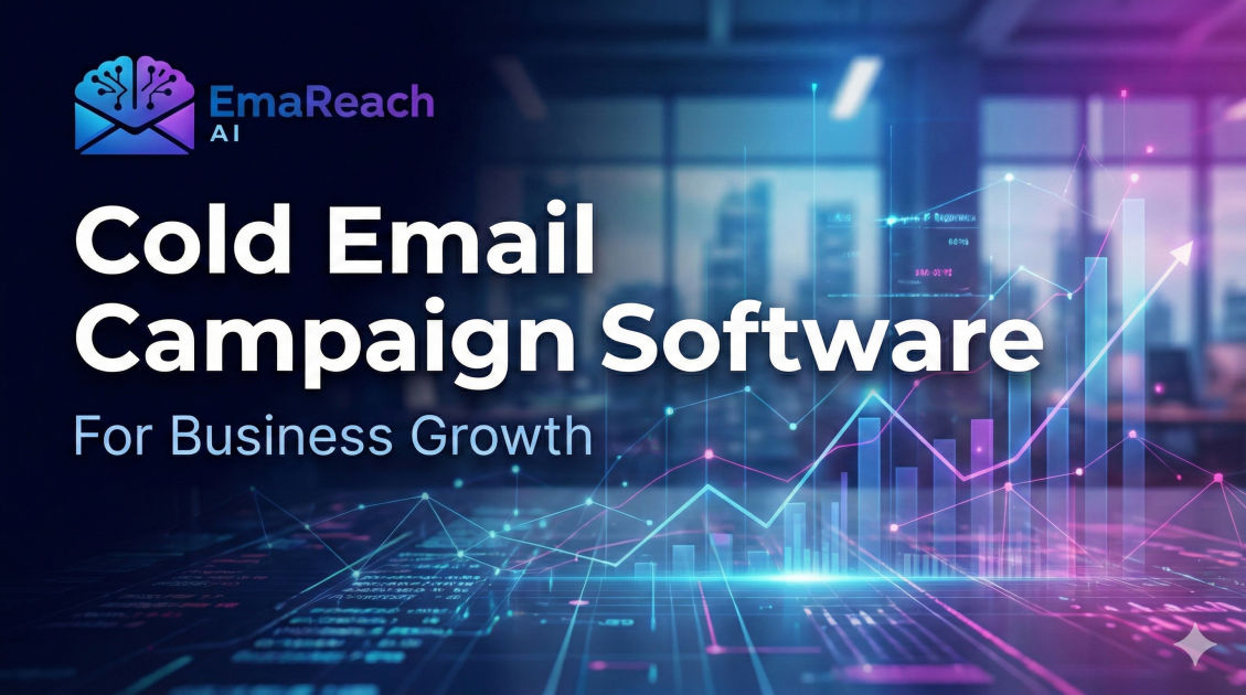 Cold Email Campaign Software for Business Growth