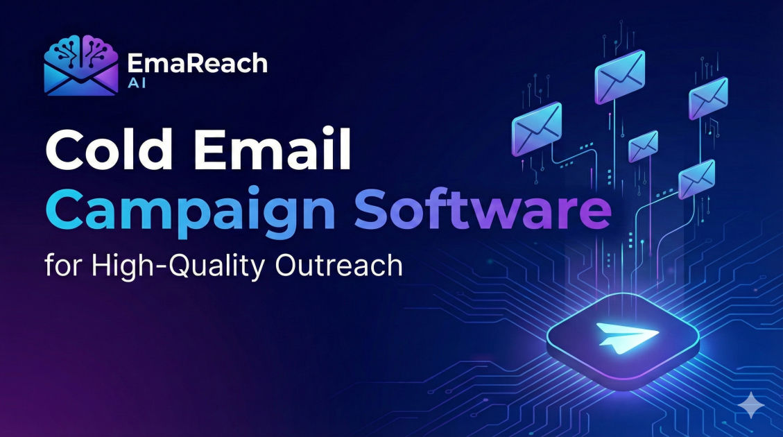 Cold Email Campaign Software for High-Quality Outreach