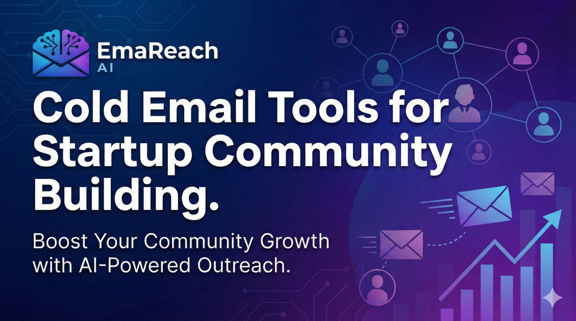 Cold Email Tools for Startup Community Building