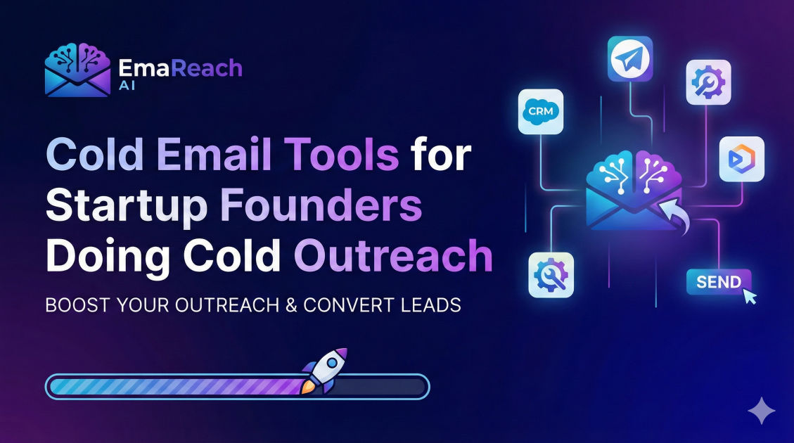 Cold Email Tools for Startup Founders Doing Cold Outreach