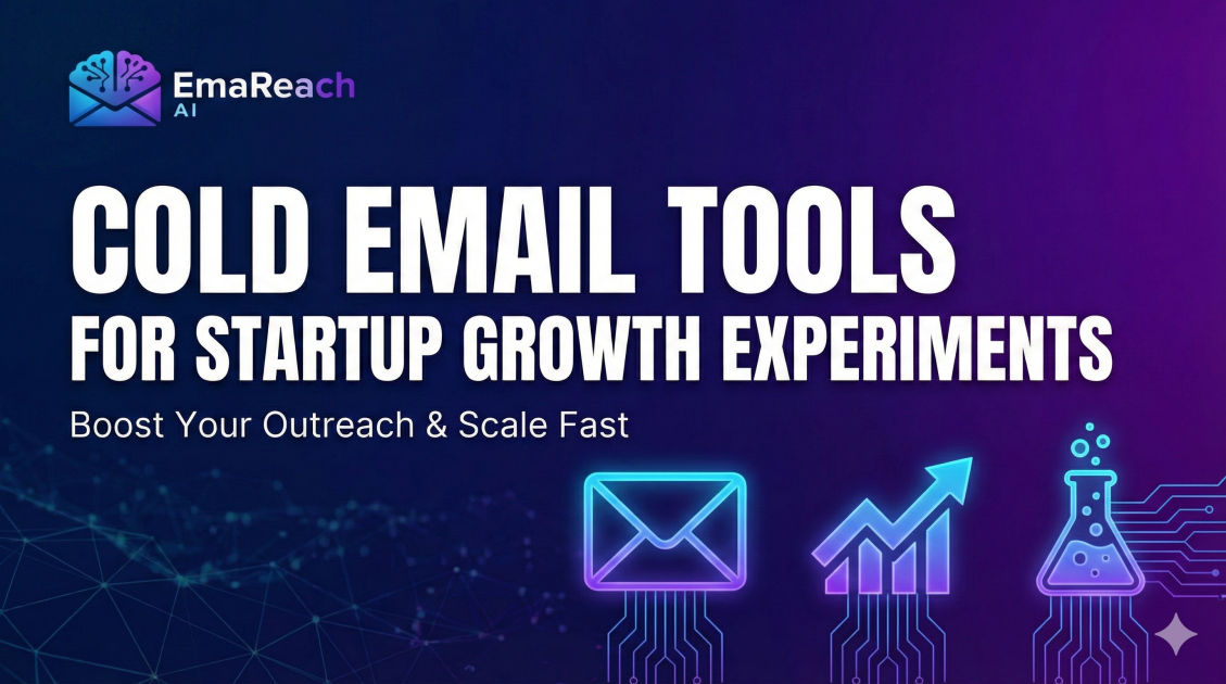Cold Email Tools for Startup Growth Experiments