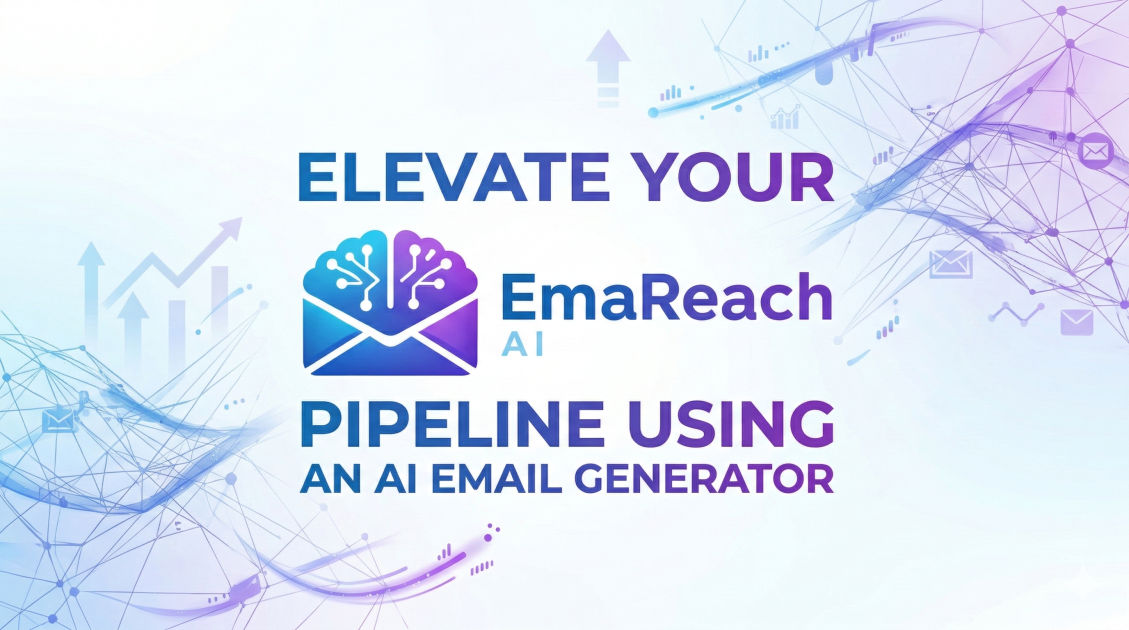Elevate Your Pipeline Using an AI Email Generator