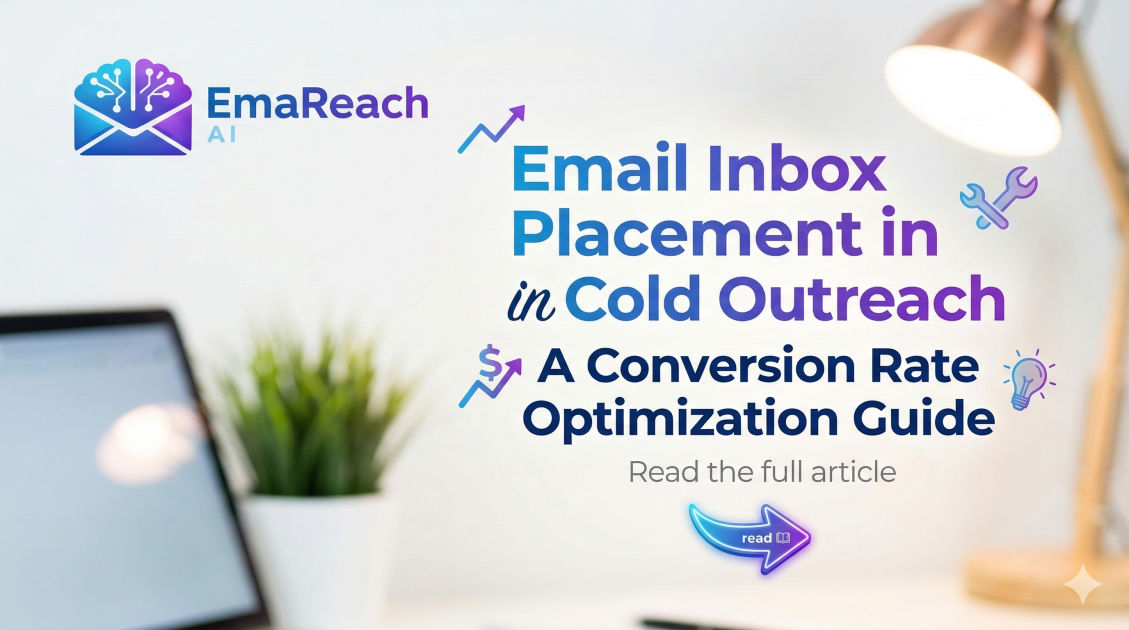 Email Inbox Placement in Cold Outreach — A Conversion Rate Optimization Guide