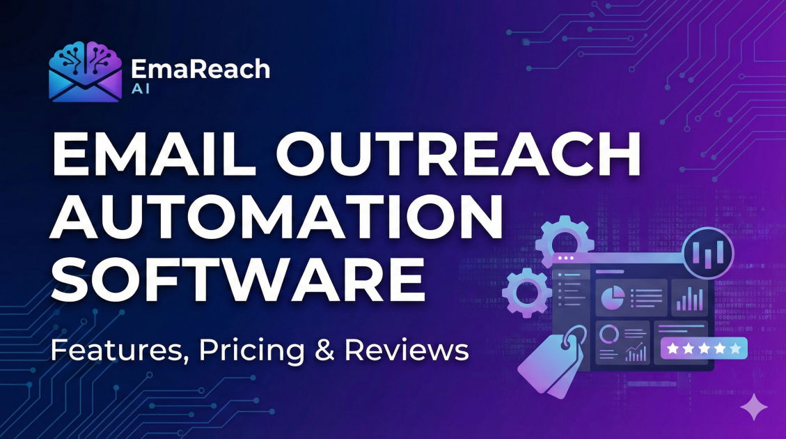 Email Outreach Automation Software: Features, Pricing & Reviews