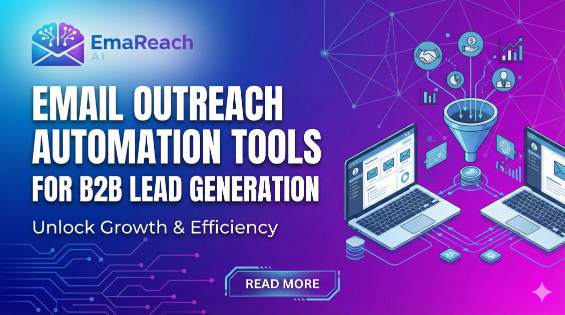 Email Outreach Automation Tools for B2B Lead Generation