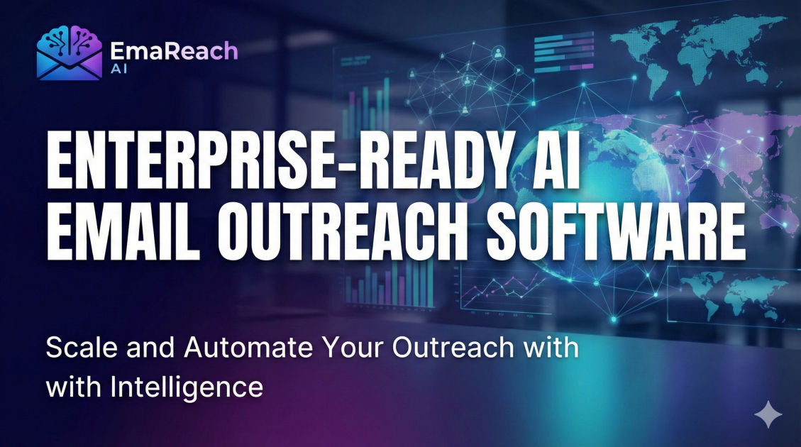 Enterprise-Ready AI Email Outreach Software