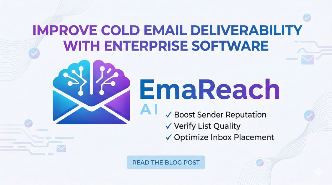 Enterprise Software to Improve Cold Email Deliverability