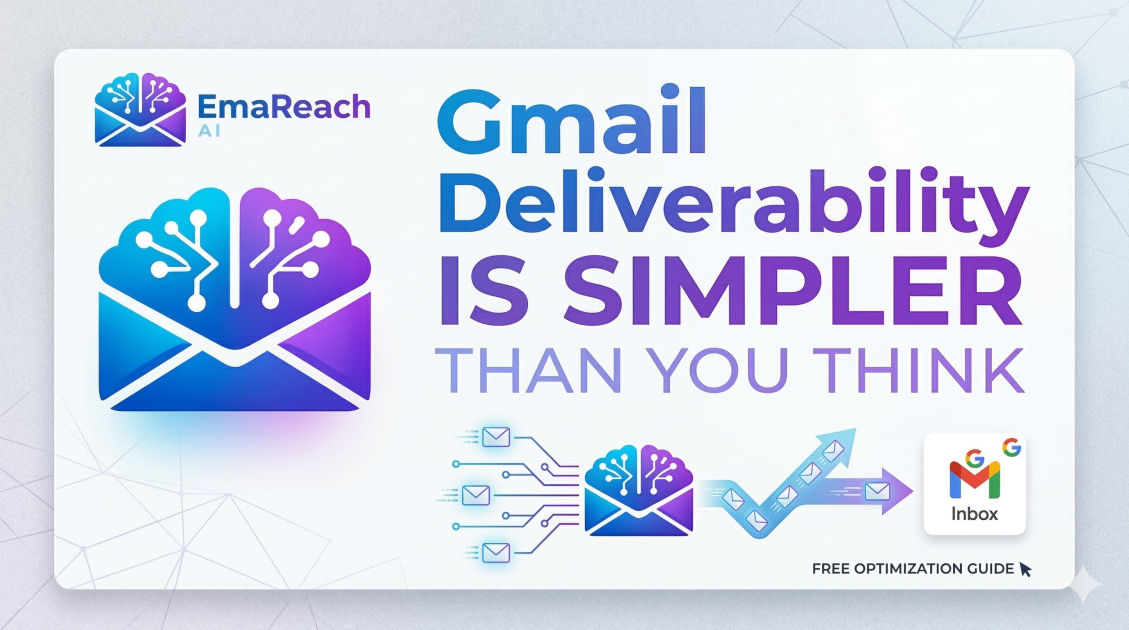 Gmail Deliverability Is Simpler Than You Think