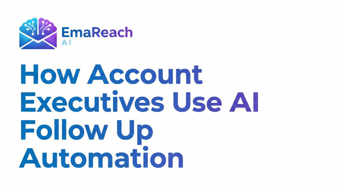 How Account Executives Use AI Follow Up Automation