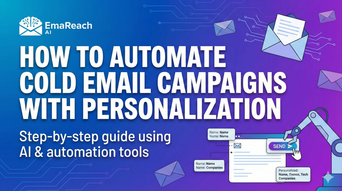 How to Automate Cold Email Campaigns with Personalization
