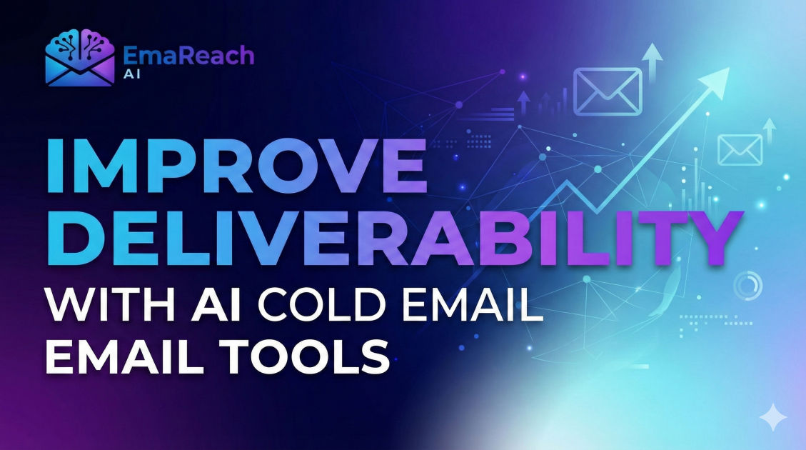 Improve Deliverability with AI Cold Email Tools