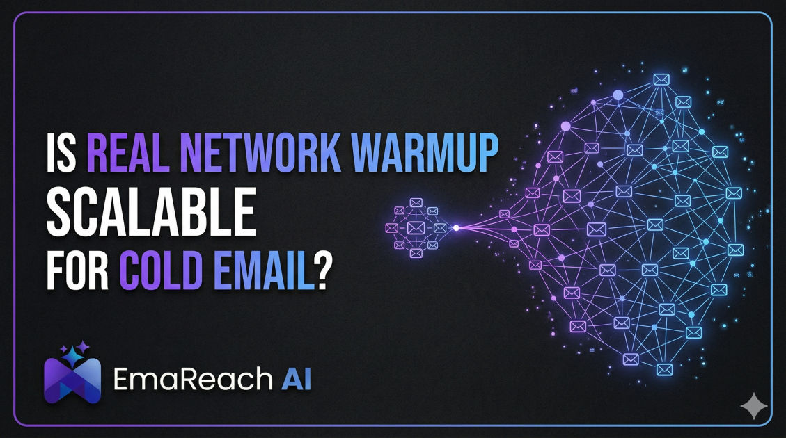 Is Real Network Warmup Scalable for Cold Email