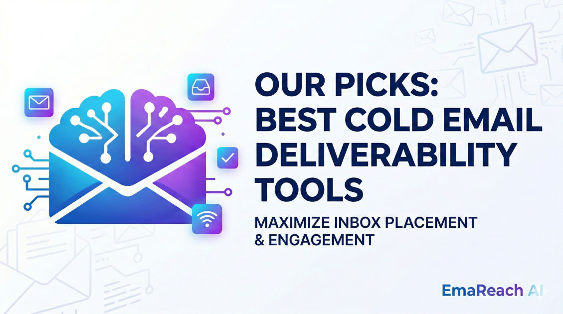 Our Picks: Best Cold Email Deliverability Tools