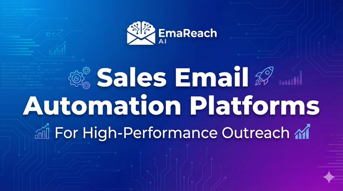 Sales Email Automation Platforms for High-Performance Outreach