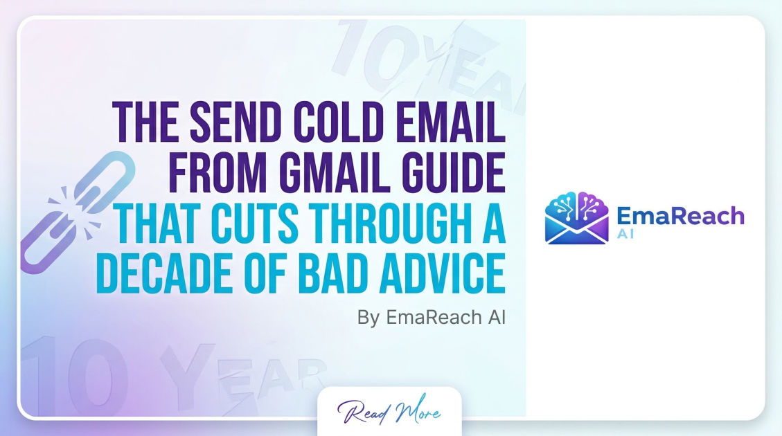 The Send Cold Email from Gmail Guide That Cuts Through a Decade of Bad Advice
