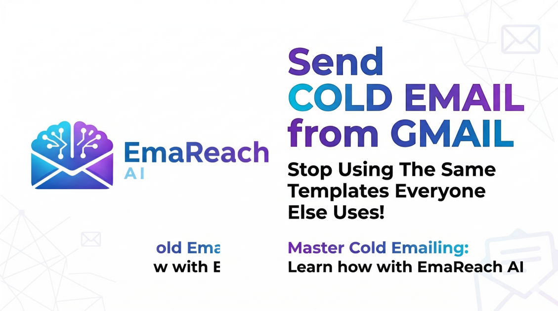 Send Cold Email from Gmail Without Relying on Templates Everyone Has Already Seen
