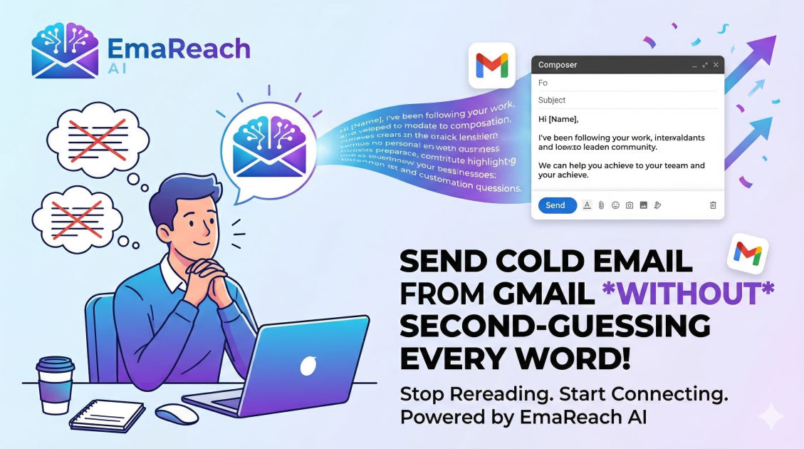 Send Cold Email from Gmail Without Second-Guessing Every Word You Write