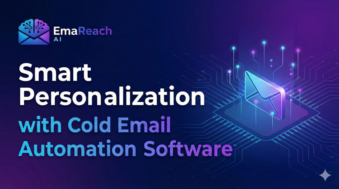 Smart Personalization with Cold Email Automation Software