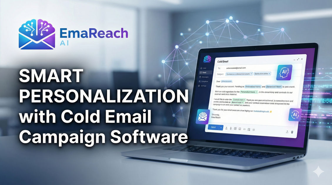 Smart Personalization with Cold Email Campaign Software