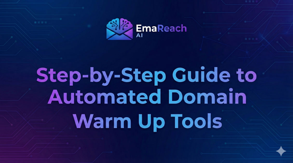 Step-by-Step Guide to Automated Domain Warm Up Tools