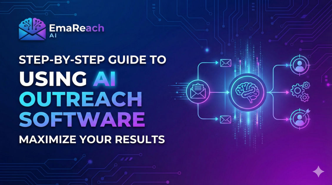 Step-by-Step Guide to Using AI Outreach Software