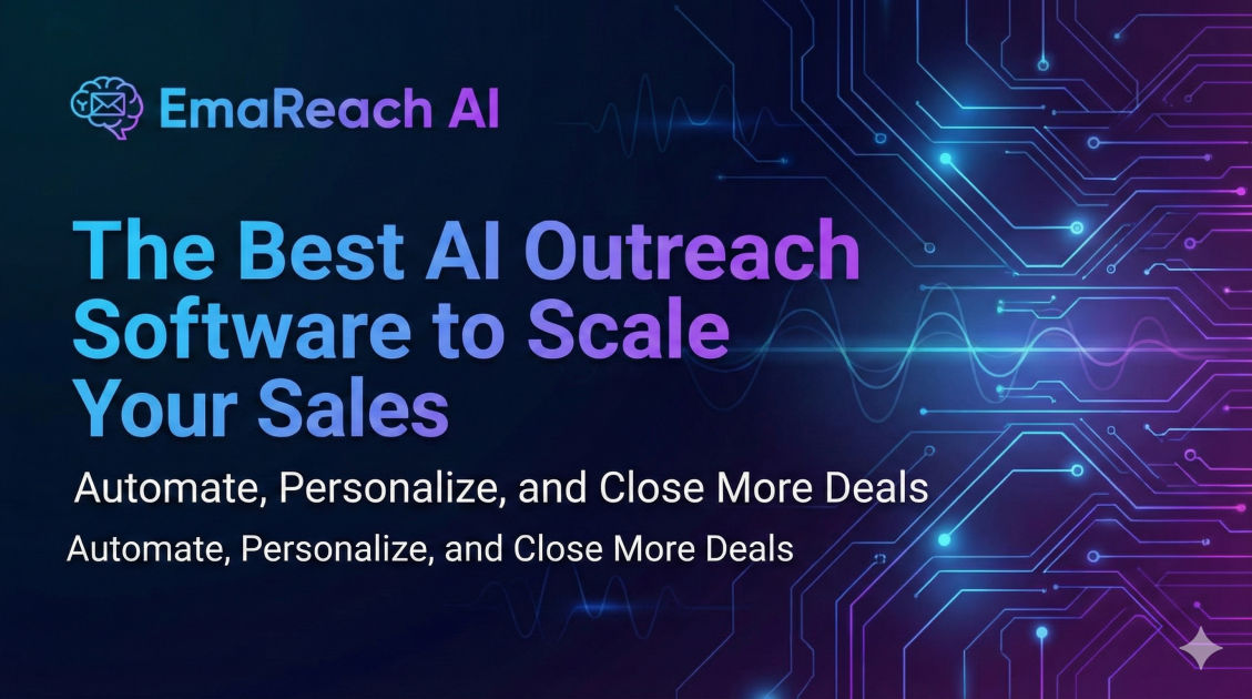 The Best AI Outreach Software to Scale Your Sales