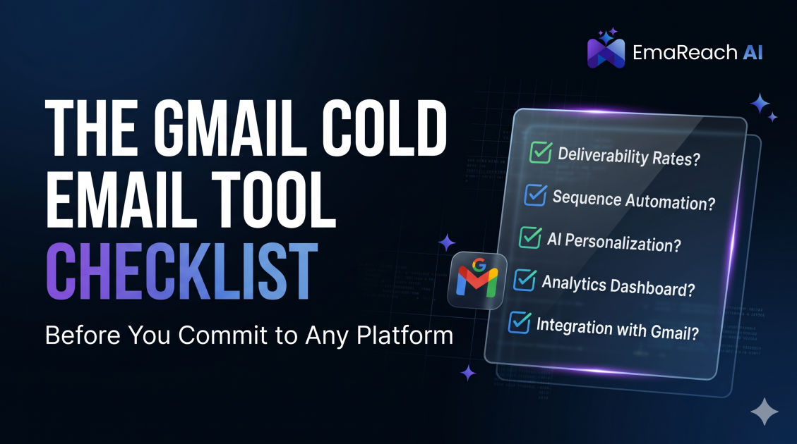 The Gmail Cold Email Tool Checklist Before You Commit to Any Platform