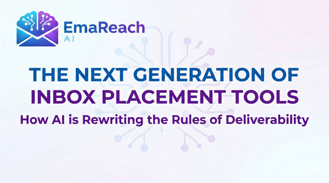 The Next Generation of Inbox Placement Tools