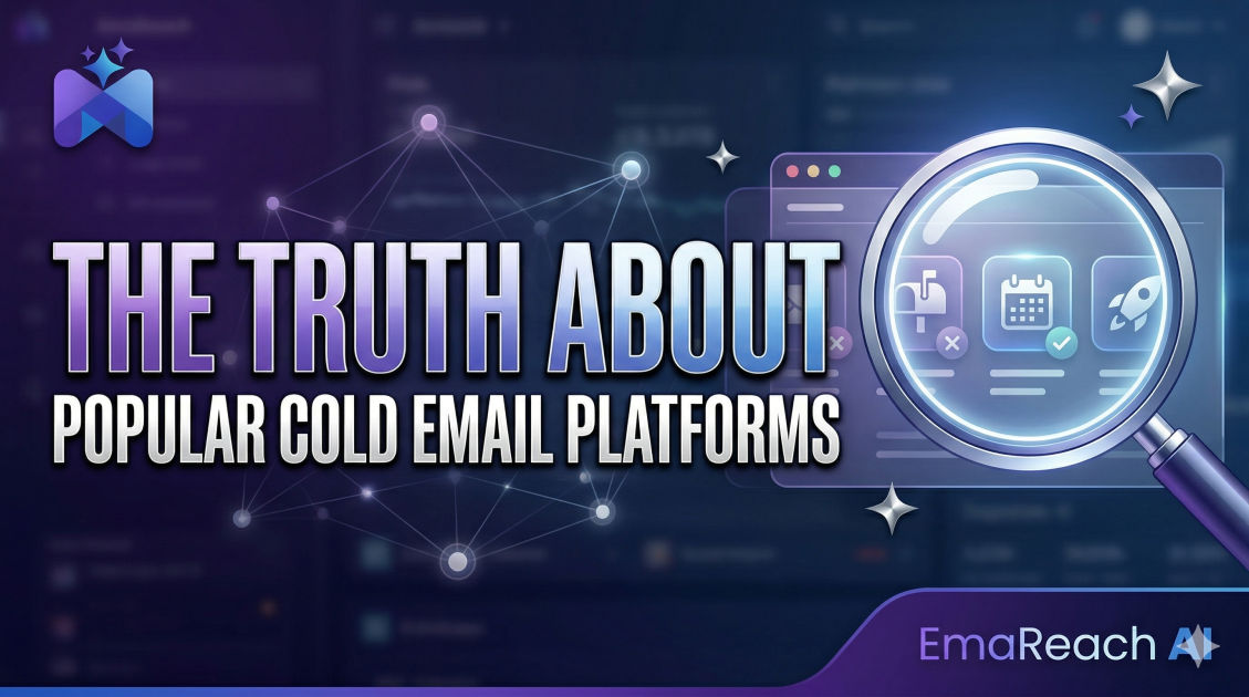 The Truth About Popular Cold Email Platforms
