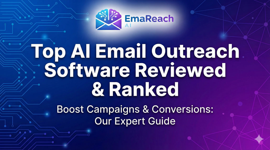 Top AI Email Outreach Software Reviewed & Ranked