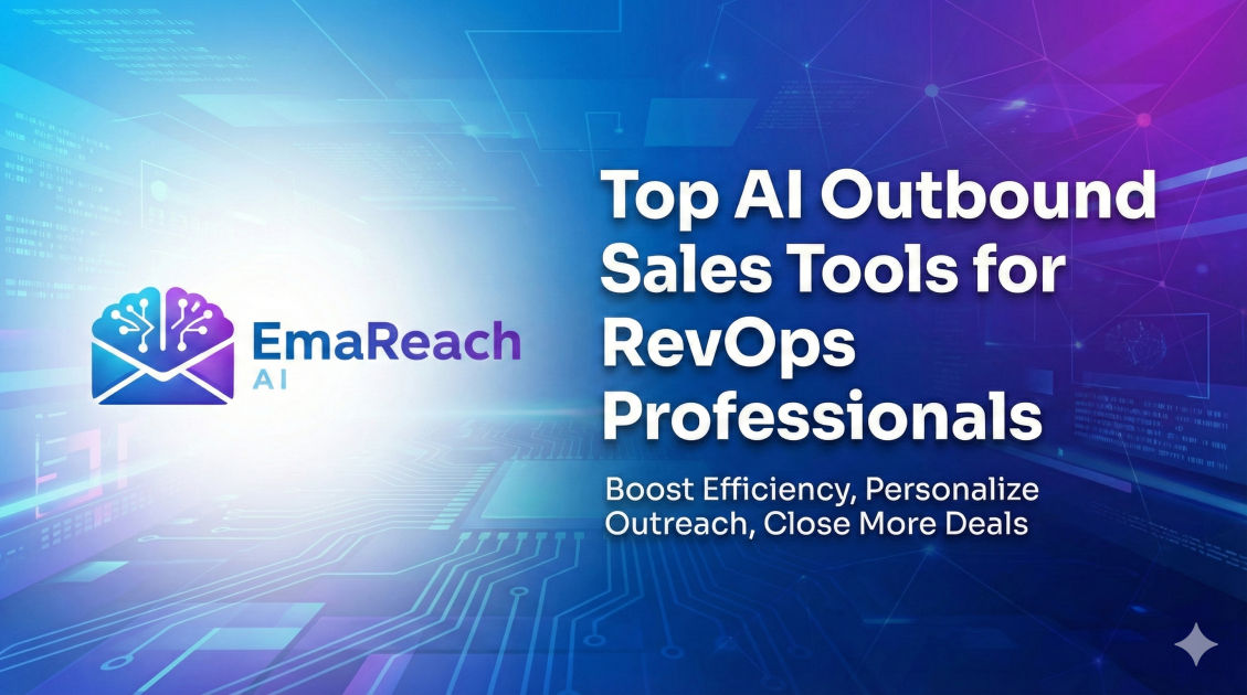 Top AI Outbound Sales Tools for RevOps Professionals