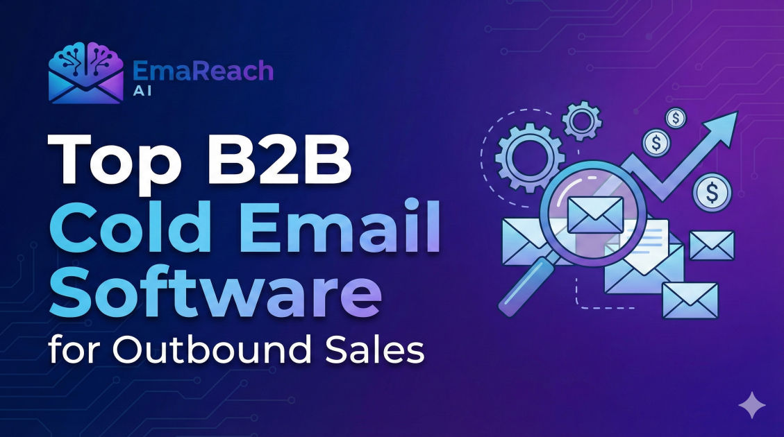 Top B2B Cold Email Software for Outbound Sales